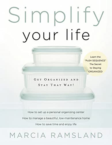 Simplify Your Life (Get Organized and Stay That Way) by Marcia Ramsland, 9780849944420