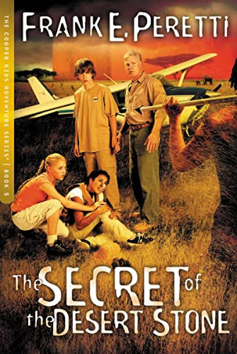 The Secret of The Desert Stone by Frank E. Peretti, 9781400305742