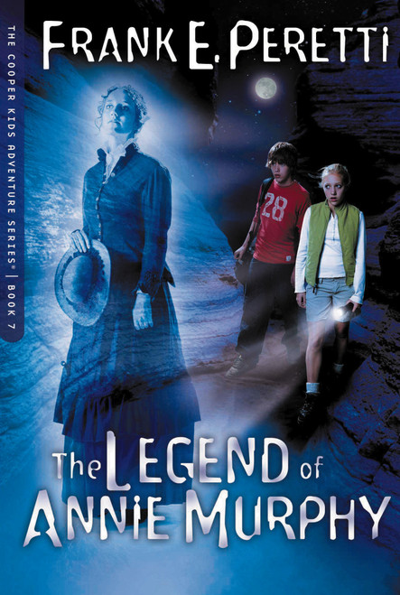 The Legend Of Annie Murphy by Frank E. Peretti, 9781400305766