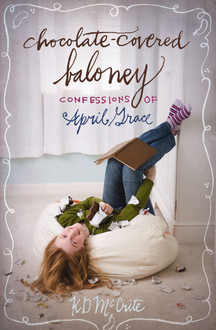Chocolate-Covered Baloney by KD McCrite, 9781400320684