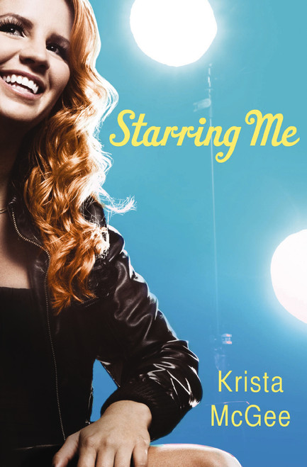 Starring Me by Krista McGee, 9781401684891
