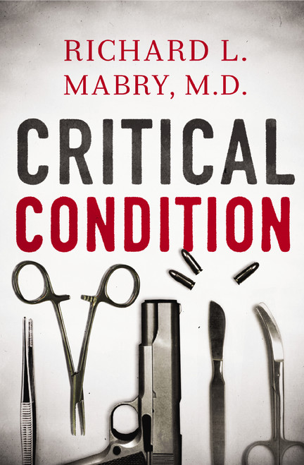 Critical Condition - 9781401687403 by Richard Mabry, 9781401687403