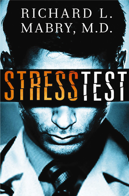 Stress Test by Richard Mabry, 9781401687083