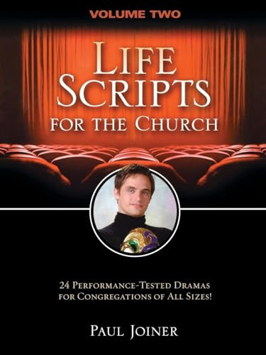 Life Scripts for the Church (Volume II) by Paul Joiner, 9781418509859