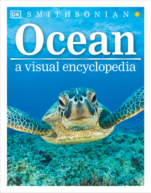 Ocean: A Visual Encyclopedia by DK, John Woodward, 9781465435941