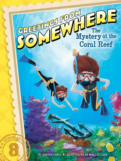 The Mystery at the Coral Reef by Harper Paris, Marcos Calo, 9781481423700