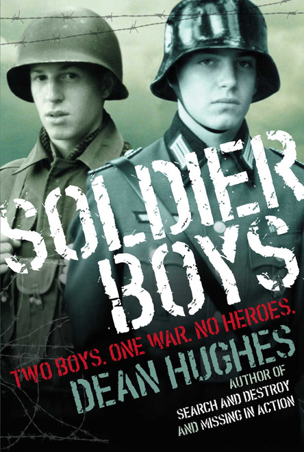 Soldier Boys - 9781481427043 by Dean Hughes, 9781481427043