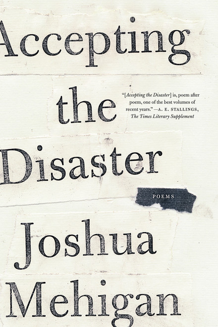 Accepting the Disaster (Poems) - 9780374535469 by Joshua Mehigan, 9780374535469