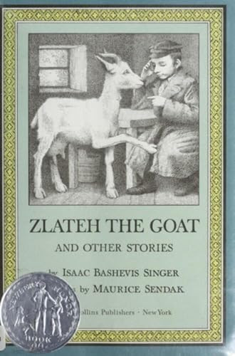 Zlateh the Goat and Other Stories (A Newbery Honor Award Winner) by Isaac Bashevis Singer, Maurice Sendak, 9780060284770