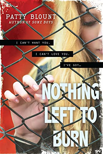 Nothing Left to Burn - 9781492613299 by Patty Blount, 9781492613299
