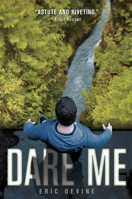 Dare Me by Eric Devine, 9780762450152