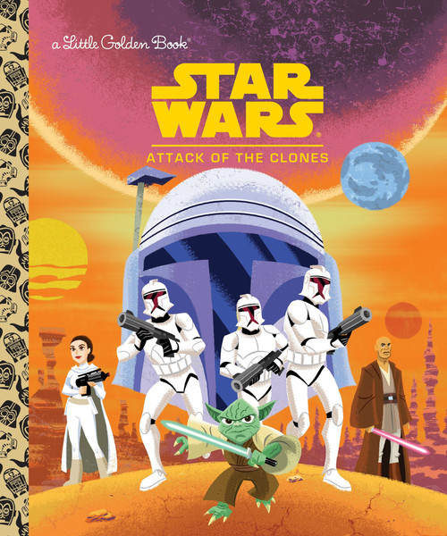 Star Wars: Attack of the Clones (Star Wars) by Golden Books, Ethen Beavers, 9780736435468