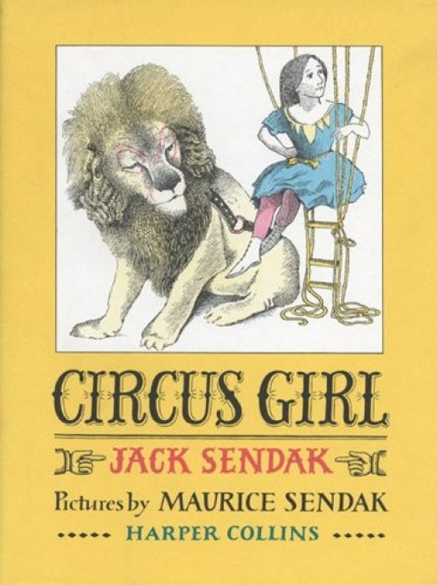 Circus Girl by Jack Sendak, Maurice Sendak, 9780060287832