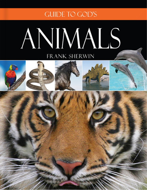 Guide to God's Animals by Frank Sherwin, 9780736965422