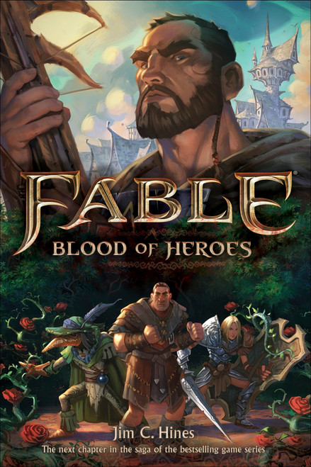 Fable: Blood of Heroes by Jim C. Hines, 9780345542342