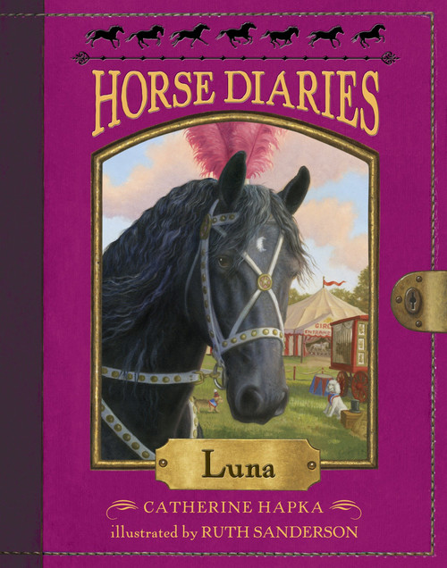 Horse Diaries #12: Luna by Catherine Hapka, Ruth Sanderson, 9780553533705