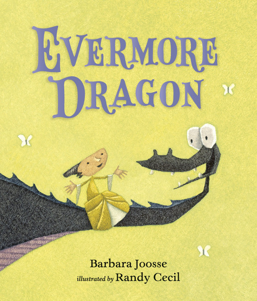 Evermore Dragon by Barbara Joosse, Randy Cecil, 9780763668822