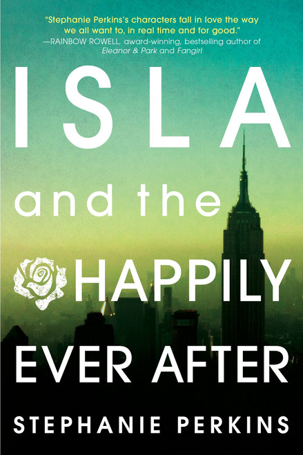 Isla and the Happily Ever After by Stephanie Perkins, 9780142426272