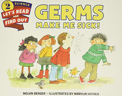 Germs Make Me Sick! by Melvin Berger, Marylin Hafner, 9780062381873