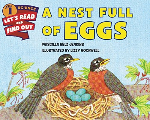 A Nest Full of Eggs by Priscilla Belz Jenkins, Lizzy Rockwell, 9780062381934