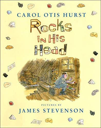 Rocks in His Head by Carol Otis Hurst, James Stevenson, 9780060294038