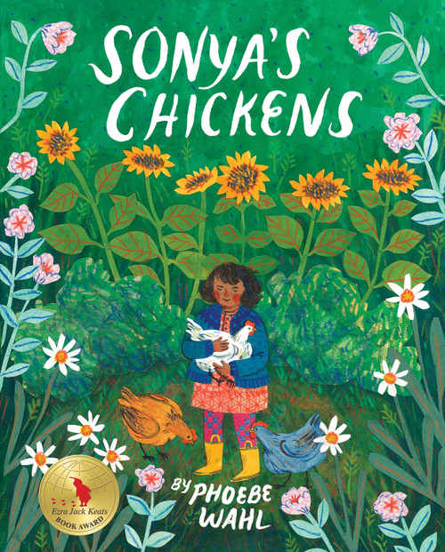 Sonya's Chickens by Phoebe Wahl, 9781770497894