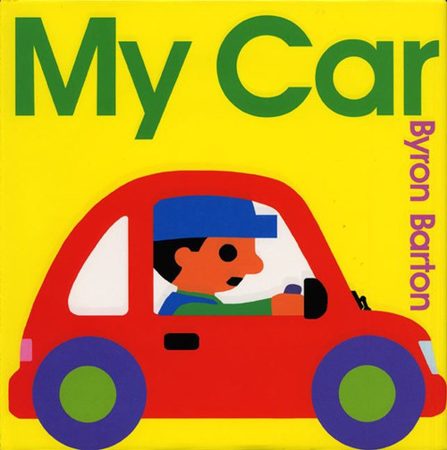 My Car by Byron Barton, Byron Barton, 9780060296247