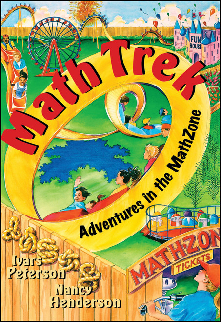 Math Trek (Adventures in the Math Zone) by Ivars Peterson, Nancy Henderson, 9780471315704