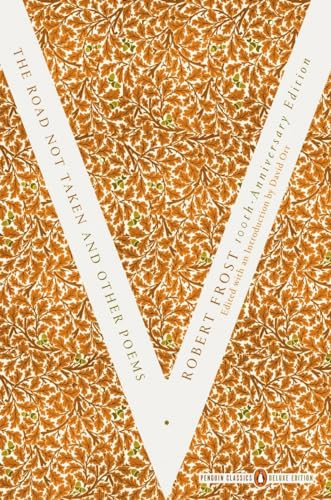 The Road Not Taken and Other Poems ((Penguin Classics Deluxe Edition)) by Robert Frost, David Orr, David Orr, 9780143107392