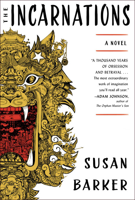 The Incarnations (A Novel) by Susan Barker, 9781501106781