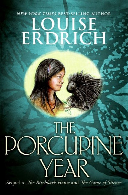 The Porcupine Year by Louise Erdrich, Louise Erdrich, 9780060297879