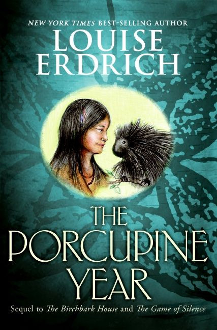 The Porcupine Year by Louise Erdrich, Louise Erdrich, 9780060297879
