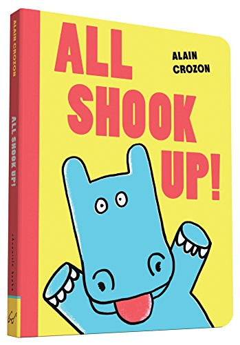All Shook Up! by Alain Crozon, 9781452140131