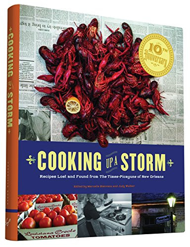 Cooking Up A Storm (Recipes Lost and found from the Times-Picayune of New Orleans) by Marcelle Bienvenu, Judy Walker, 9781452144009