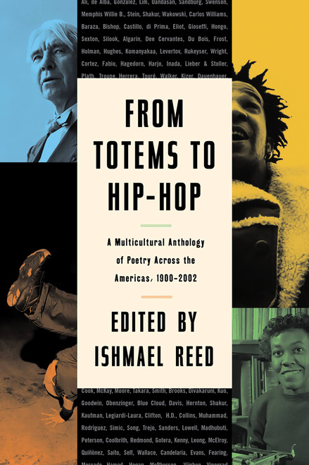 From Totems to Hip-Hop (A Multicultural Anthology of Poetry Across the Americas 1900-2002) by Ishmael Reed, 9781560254584