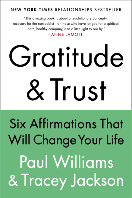 Gratitude and Trust (Six Affirmations That Will Change Your Life) by Paul Williams, Tracey Jackson, 9780147517968