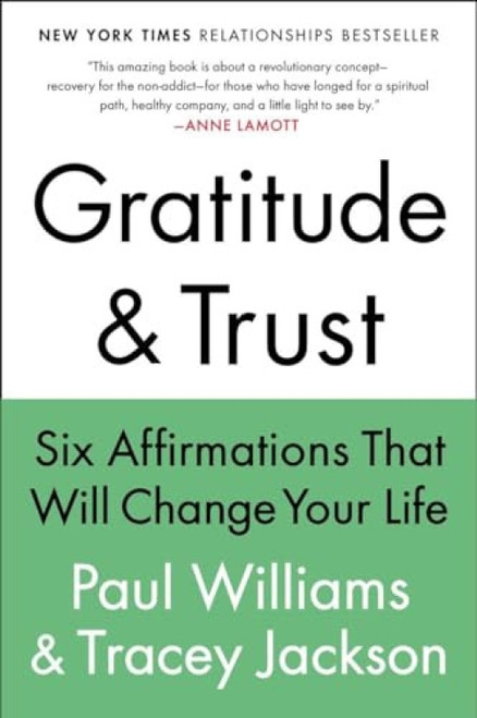 Gratitude and Trust (Six Affirmations That Will Change Your Life) by Paul Williams, Tracey Jackson, 9780147517968