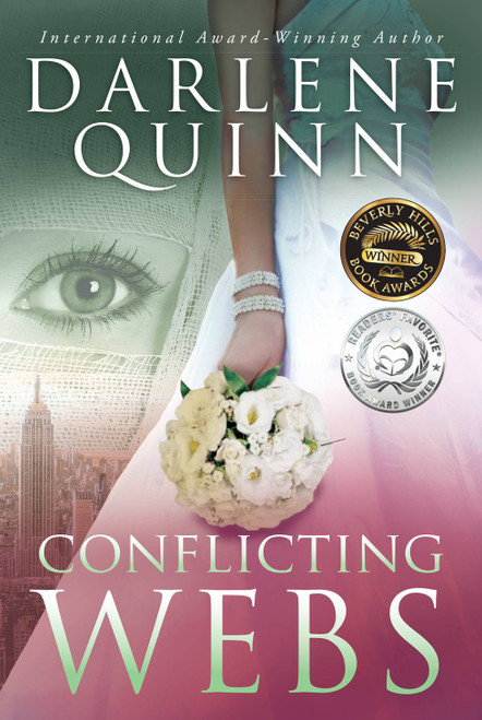 Conflicting Webs (Book 5 of the Webs Series) - 9781626342323 by Darlene Quinn, 9781626342323