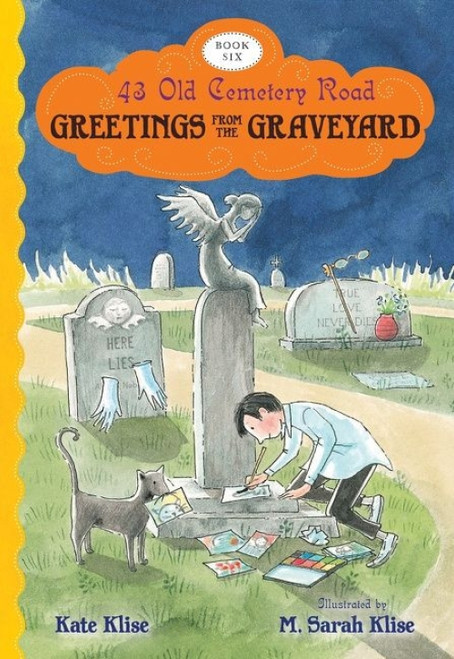 Greetings from the Graveyard - 9780544540101 by Kate Klise, M. Sarah Klise