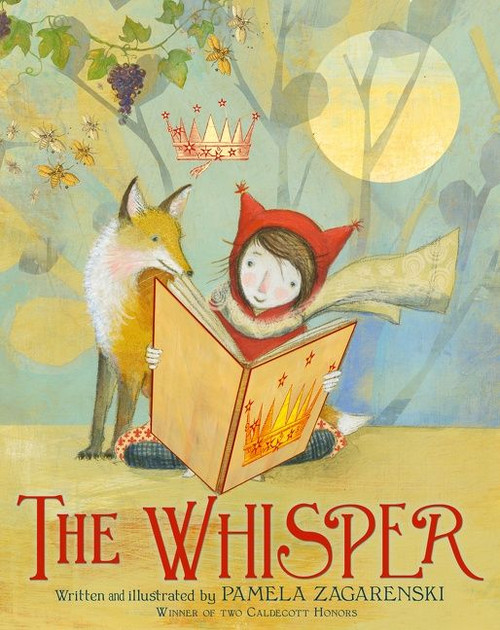 The Whisper by Pamela Zagarenski, 9780544416864