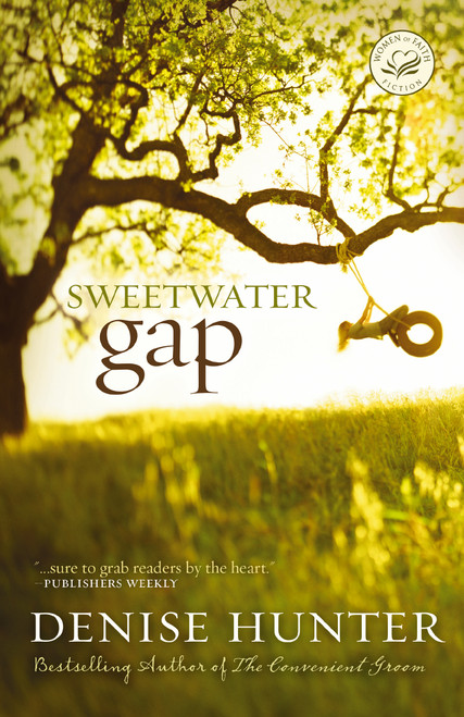Sweetwater Gap by Denise Hunter, 9781595542595