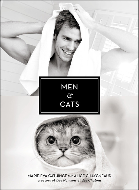 Men & Cats by Marie-Eva Chopin, Alice Chaygneaud, 9780399175855
