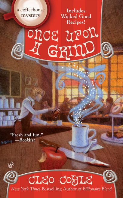 Once Upon a Grind by Cleo Coyle, 9780425270868