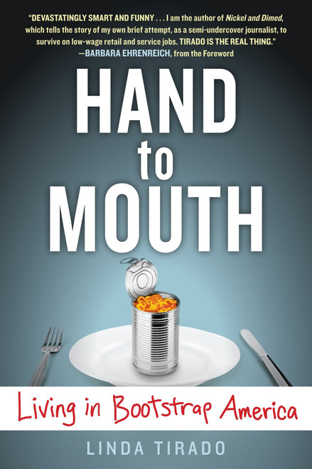 Hand to Mouth (Living in Bootstrap America) by Linda Tirado, 9780425277973