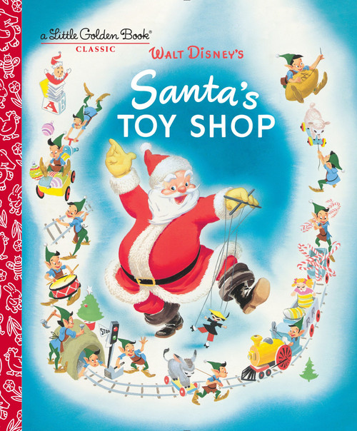 Santa's Toy Shop (Disney) by Al Dempster, RH Disney, 9780736434010