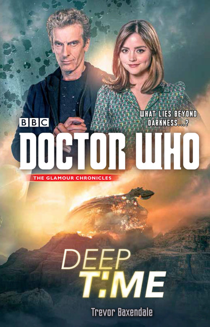 Doctor Who: Deep Time (A Novel) by Trevor Baxendale, 9781101905791