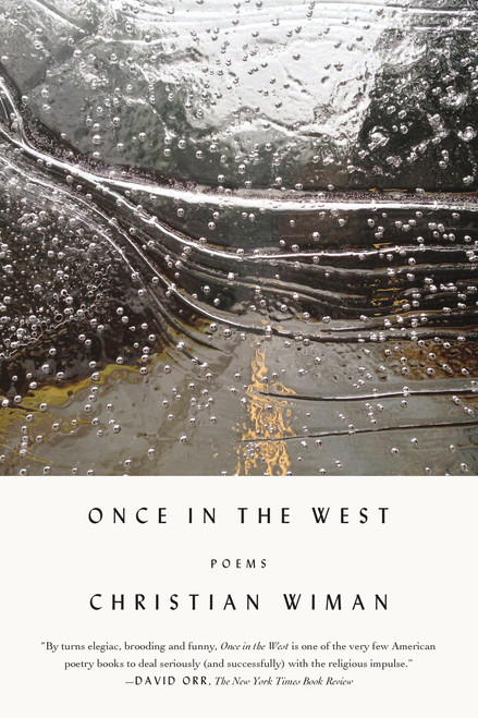 Once in the West (Poems) - 9780374535704 by Christian Wiman, 9780374535704