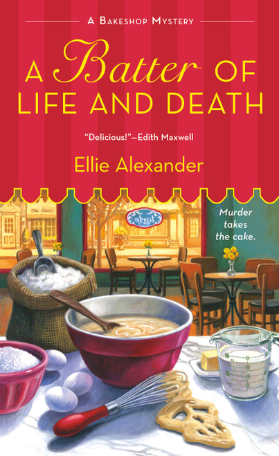 A Batter of Life and Death (A Bakeshop Mystery) (Miniature Edition) by Ellie Alexander, 9781250054241