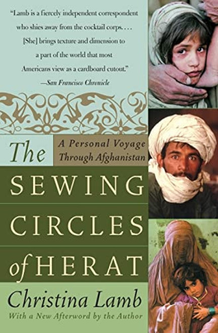 The Sewing Circles of Herat (A Personal Voyage Through Afghanistan) by Christina Lamb, 9780060505271