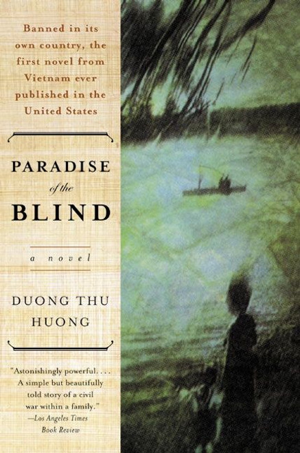 Paradise of the Blind (A Novel) by Thu Huong Duong, Nina McPherson, 9780060505592